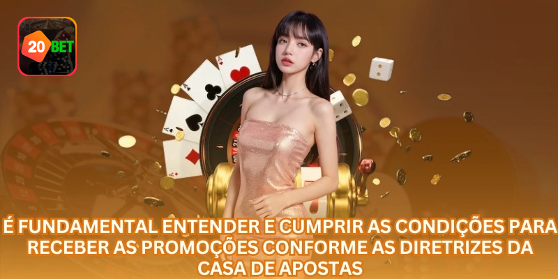 Consulta das condições e do prazo de uma promoção da 20bet