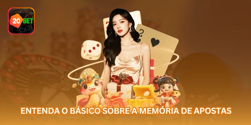 Entenda o básico sobre memória de apostas e organização de resultados anteriores.