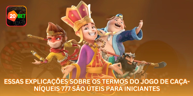 Conhecer os principais termos do caça-níqueis 777 ajuda iniciantes a entender melhor cada giro e evitar apostas sem planejamento.