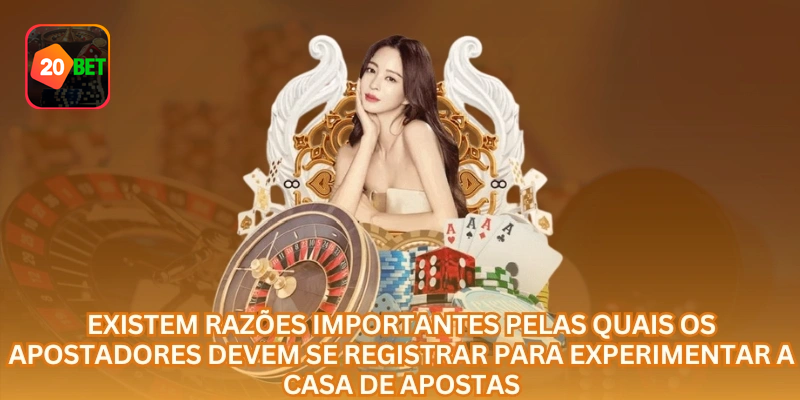Recursos disponíveis após concluir o registro de uma conta na 20bet