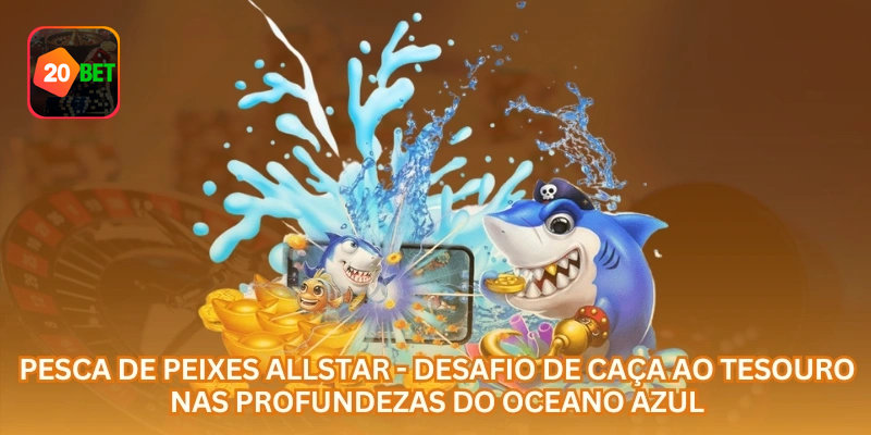 Allstar Fishing online combina jogo de pesca, alvos especiais, chefes poderosos e recompensas em um cenário oceânico cheio de ação.