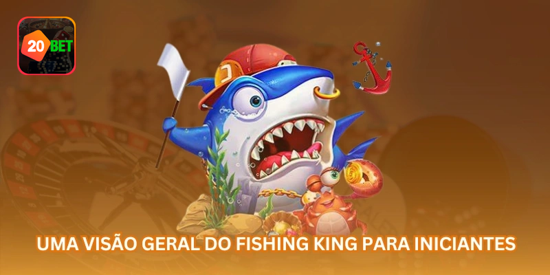 Visão geral do Fishing King para iniciantes: antes de aumentar a aposta, entenda o valor dos disparos e a resistência dos alvos.
